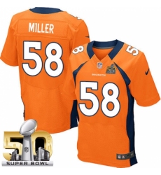 Men's Nike Denver Broncos #58 Von Miller Elite Orange Team Color Super Bowl 50 Bound NFL Jersey