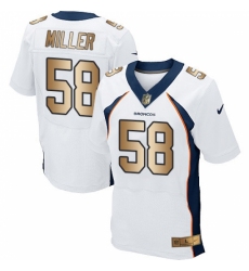 Men's Nike Denver Broncos #58 Von Miller Elite White/Gold NFL Jersey
