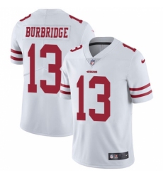 Men's Nike San Francisco 49ers #13 Aaron Burbridge White Vapor Untouchable Limited Player NFL Jersey