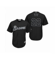 Men's Atlanta Braves #22 Nick Markakis TTT Black 2019 Players Weekend Replica Jersey