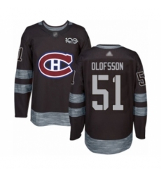 Men's Montreal Canadiens #51 Gustav Olofsson Authentic Black 1917-2017 100th Anniversary Hockey Jersey