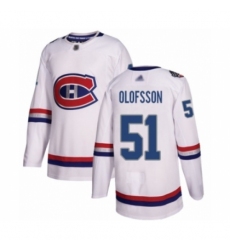 Men's Montreal Canadiens #51 Gustav Olofsson Authentic White 2017 100 Classic Hockey Jersey