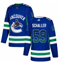 Men's Adidas Vancouver Canucks #59 Tim Schaller Authentic Blue Drift Fashion NHL Jersey