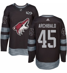 Men's Adidas Arizona Coyotes #45 Josh Archibald Authentic Black 1917-2017 100th Anniversary NHL Jersey Men's Adidas Arizona Coyotes #45 Josh Archibald Authentic Black 1917-2017 100th Anniversary NHL Jersey