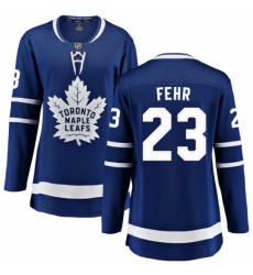 Women's Toronto Maple Leafs #23 Eric Fehr Fanatics Branded Royal Blue Home Breakaway NHL Jersey